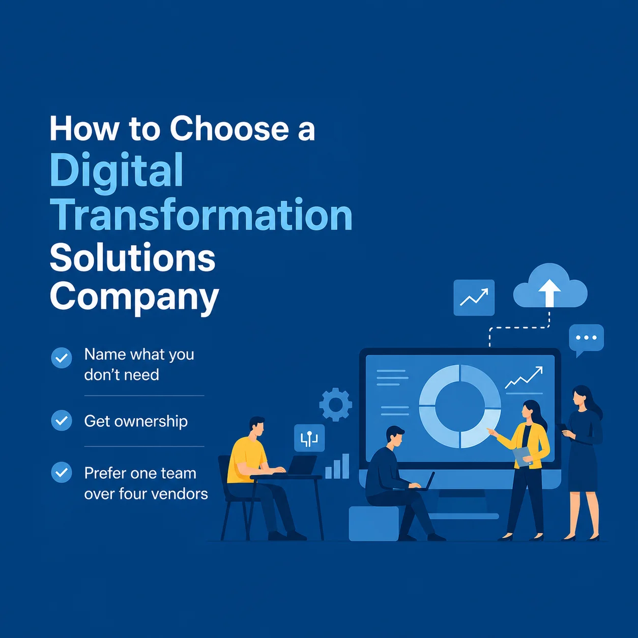 How to choose a Digital Transformation Solutions company